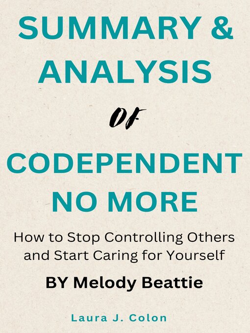 Title details for SUMMARY  OF  CODEPENDENT NO MORE by Melody Beattie - Available